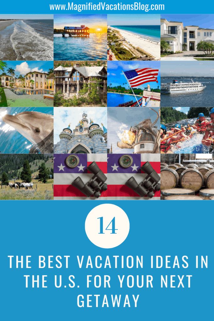 The Best Vacation Ideas in the US for Next Getaway